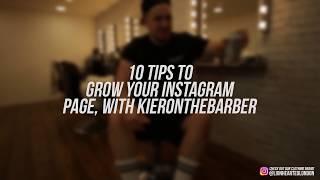 10 TIPS TO GROW YOUR BARBER INSTAGRAM PAGE WITH KIERON THE BARBER | Lion Hearted Inspire