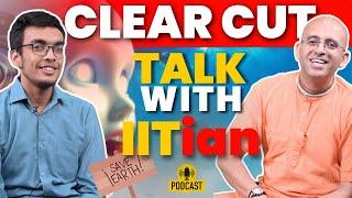 Clear Cut Talks with IIT Student || HG Amogh Lila Prabhu [Episode 8]