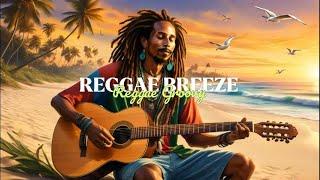 BEST REGGAE MIX 202️4REGGAE MUSIC HITS 2024 🪸 REGGAE BREEZE