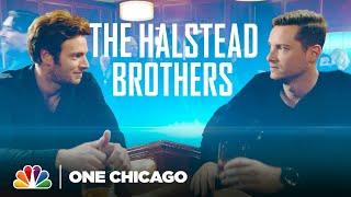 The Halstead Brothers Through the Years - One Chicago