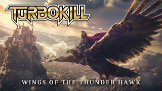 Turbokill - Wings Of The Thunder Hawk  (Official Lyric Video)