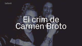 El crim de Carmen Broto, la Marilyn de Barcelona | betevé