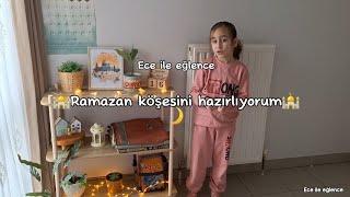 Ramazan köşesini hazırlama | Ilk video | Panda Ece