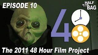 Half in the Bag Episode 10: The 48 Hour Film Project