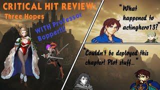 Critical Hit Review: Three Hopes WITH PROFESSOR BOPPER!