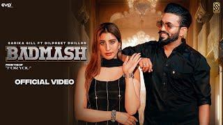 Badmash (Official Video): Sarika Gill ft Dilpreet Dhillon | Shree Brar | Desi Crew | EP - For You