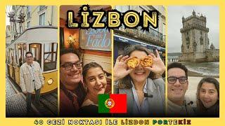Lizbon Portekiz Gezi Rehberi | 40 Gezi Noktası ile Lizbon (Gezi, Yeme İçme, Eğlence, Alışveriş vb.)