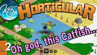 Horticular 2 - Catfishing is a Beast (Lo-tempo relaxed Gaming asmr)