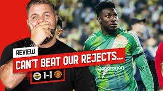 This Is NOT Good Enough! Fenerbahçe 1-1 Man United Howson Reacts