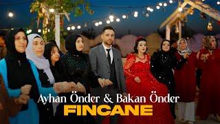 Ayhan Önder & Bakan Önder - Fincane (Öget Ailesi Düğünü)