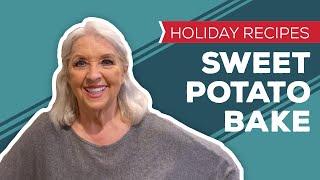 Holiday Recipes: Sweet Potato Bake Recipe