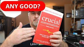 Crucial Conversations Tools for Talking When Stakes are High (Book Review)