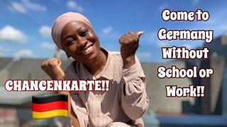 Come To Germany With The New Opportunity Card or Chancenkarte Visa!!! No school and Work Needed