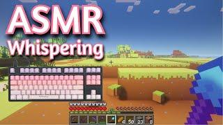 ASMR Gaming | MINECRAFT SURVUVAL (117) Whispering | Keyboard/Mouse Sounds 