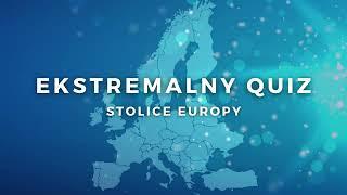 Ekstremalne Quizy - Stolice Europy