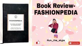 FASHIONARY BOOK REVIEW || FASHIONPEDIA ( visual dictionary of fashion )