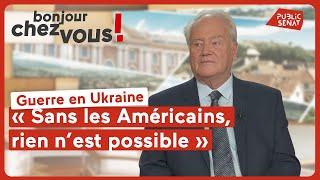 Christian Cambon sur la guerre en Ukraine : « Sans les Américains, rien n’est possible »