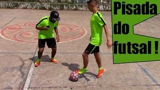 Como driblar seu adversário: Pisada do Futsal #34 - Com escolhido da FOOTZ do Desafio #metecaixa