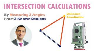 Surveying | Intersection Observations & Calculations | Step-by-step | Coordinates of Unknown Station