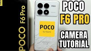 POCO F6 Pro: Camera Tips & Tricks