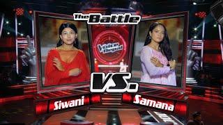 Siwani Vs Samana "Jaaula Relaima" | The Voice of Nepal Season 5 -2023