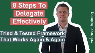 8 Steps To Delegate Effectively - How To Delegate Effectively