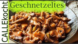 Zürcher Geschnetzeltes mit Champignons selber machen - lecker Rezept