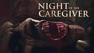 Night of the Caregiver (2023) Full Horror Movie Free - Natalie Denise Sperl, Eileen Dietz, Anna Oris