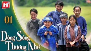 Dòng Sông Thương Nhớ - Tập 1 | HTV Phim Tình Cảm Việt Nam 2024