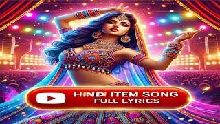 "Dil Ki Dhadkan | Latest Hindi Item Song 2024 | Full Lyrics with Dance Beats"