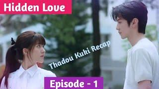 Episode - 1 | Hidden Love Explained in Thadou Kuki