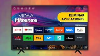 Cómo ELIMINAR Aplicaciones en Smart TV HISENSE - VIDAA OS   