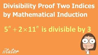  The Divisibility Proof for Two Indices by Math Induction Explained an Example. Watch this video!