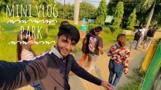 Mini vlog park masti Dosto ke saath  fahad khan_official