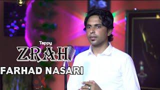 Zrah | Farhad Nasari |  New Pashto Sad Tappy 2023..