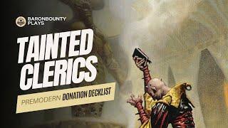  Premodern Donation Decklist: Tainted Clerics by Celestial Heathen