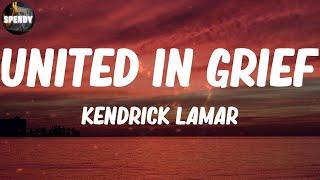 Kendrick Lamar - United In Grief (Lyric Video)
