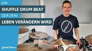 Dieser Shuffle Drum Beat wird dein Leben verändern - Schlagzeug lernen mit Gerald Drums