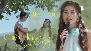 Mộc San - Chiếc Lá Cuối CÙng (Tuấn Khanh) || Nhạc Tình Nhẹ Nhàng Dễ Nghe