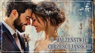 O małżeństwie Chrześcijańskim. Audiobook w całości.