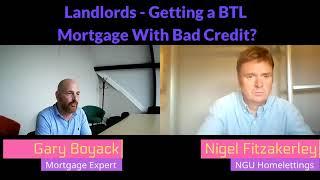 Landlords - How to Get a BTL Mortgage with a Bad Credit Score? ‍️‍️