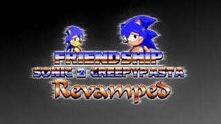 Friendship - Sonic 2 Creepypasta (Revamped) [Gameplay]