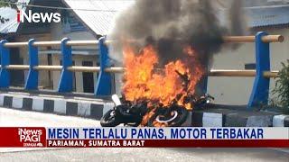 Mesin Terlalu Panas, Motor di Pariaman Terbakar #iNewsPagi 05/05