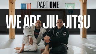 WE ARE JIU-JITSU