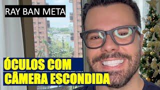 Comprei o RAYBAN META, óculos com CÂMERA que GRAVA VÍDEOS