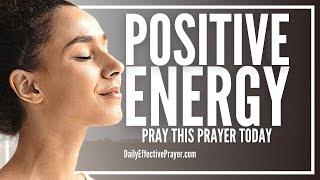 Prayer For Positive Energy | Positive Energy Prayers