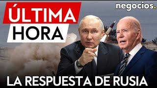 ÚLTIMA HORA |  Rusia advierte: Putin responderá si Ucrania usa misiles de largo alcance de EEUU