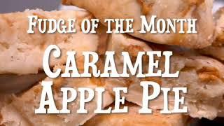 November's Fudge of the Month: Caramel Apple Pie