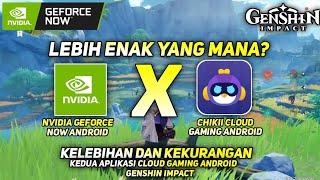 Kelebihan Dan Kekurangan Di Kedua Aplikasi Cloud Gaming Android! Genshin Impact