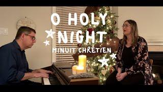 O Holy Night - Minuit chrétien | Heidi & Jonathan Bersot